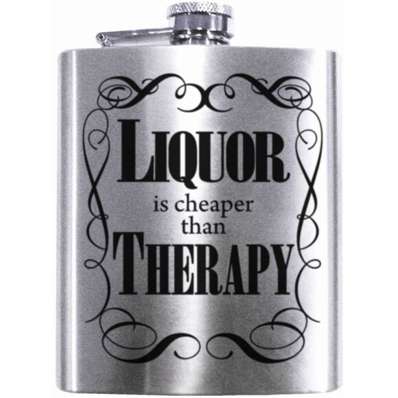 Liquor is Cheaper Than Therapy Hip Flask Hidden Pocket Container Drinking Sliver - Picture 1 of 10